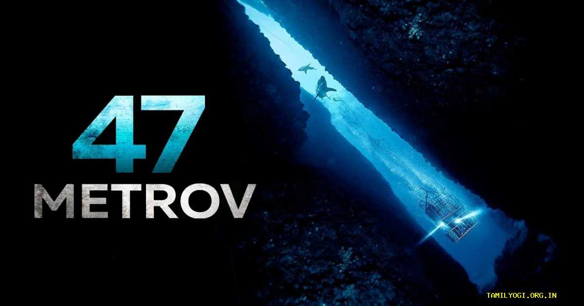 47 Meters Down Movie Tamilyogi