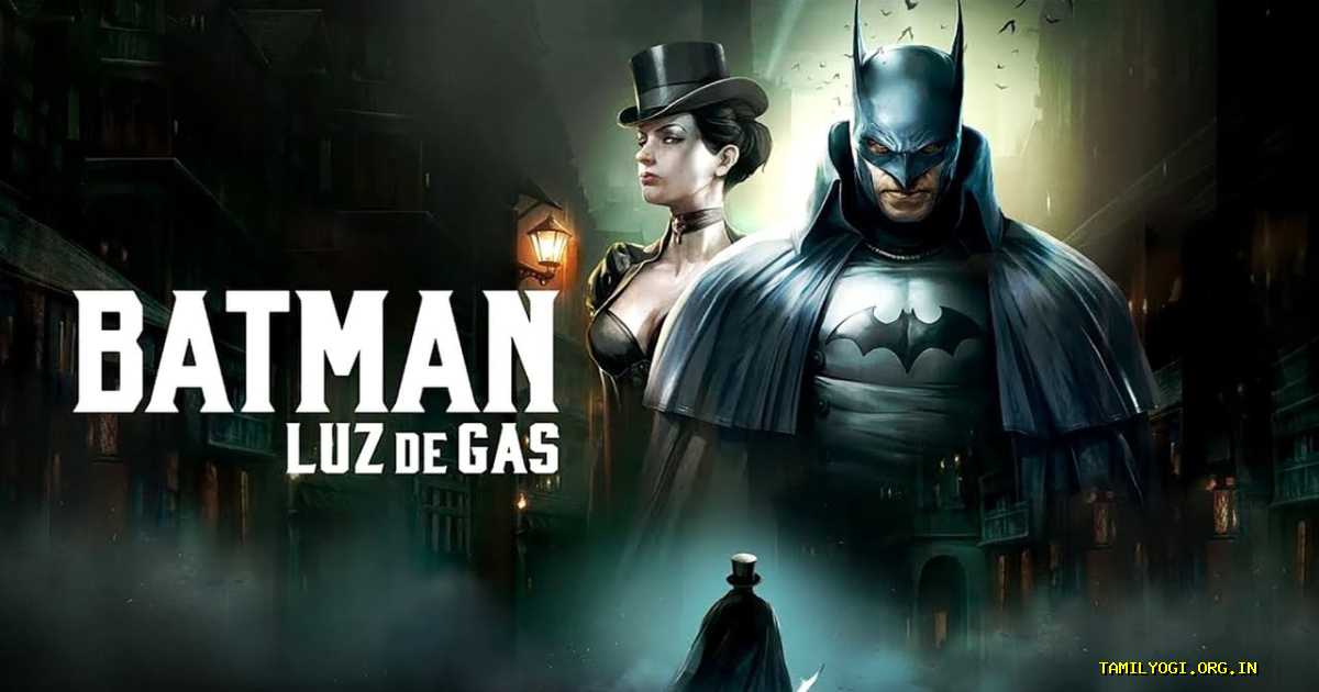 Batman: Gotham by Gaslight Movie Tamilyogi