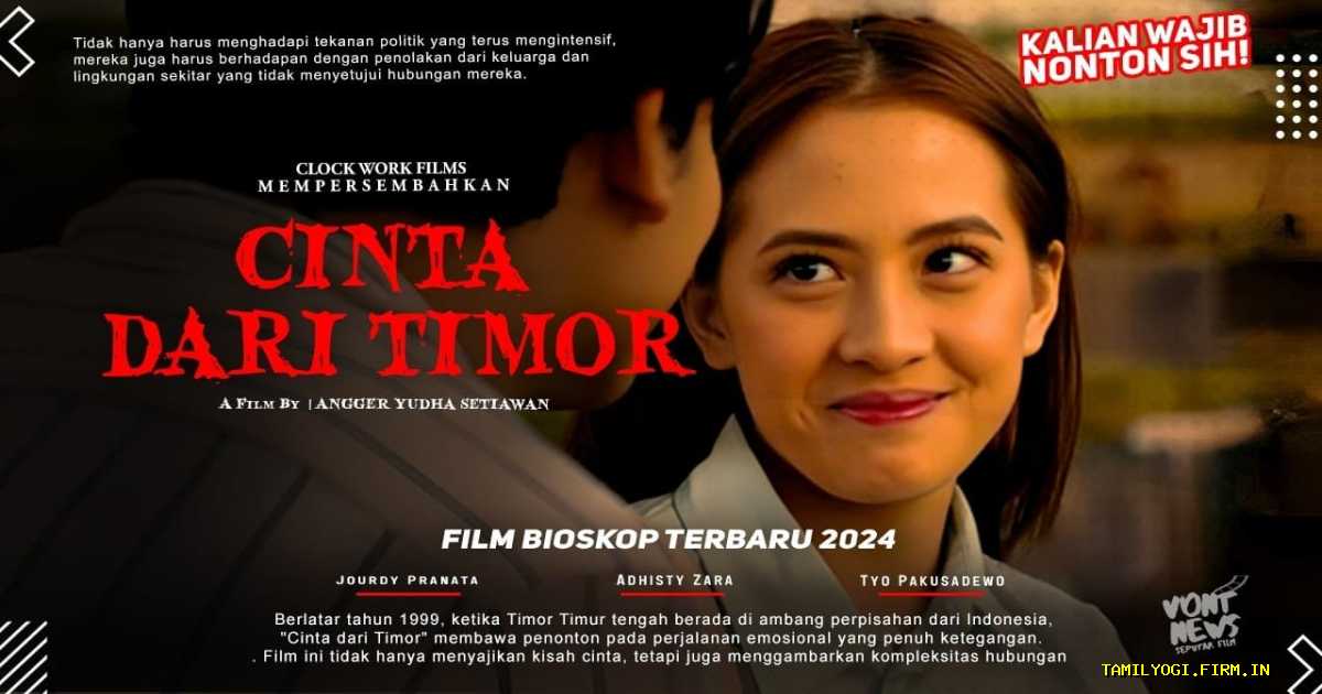 Cinta Dari Timor Movie Tamilyogi