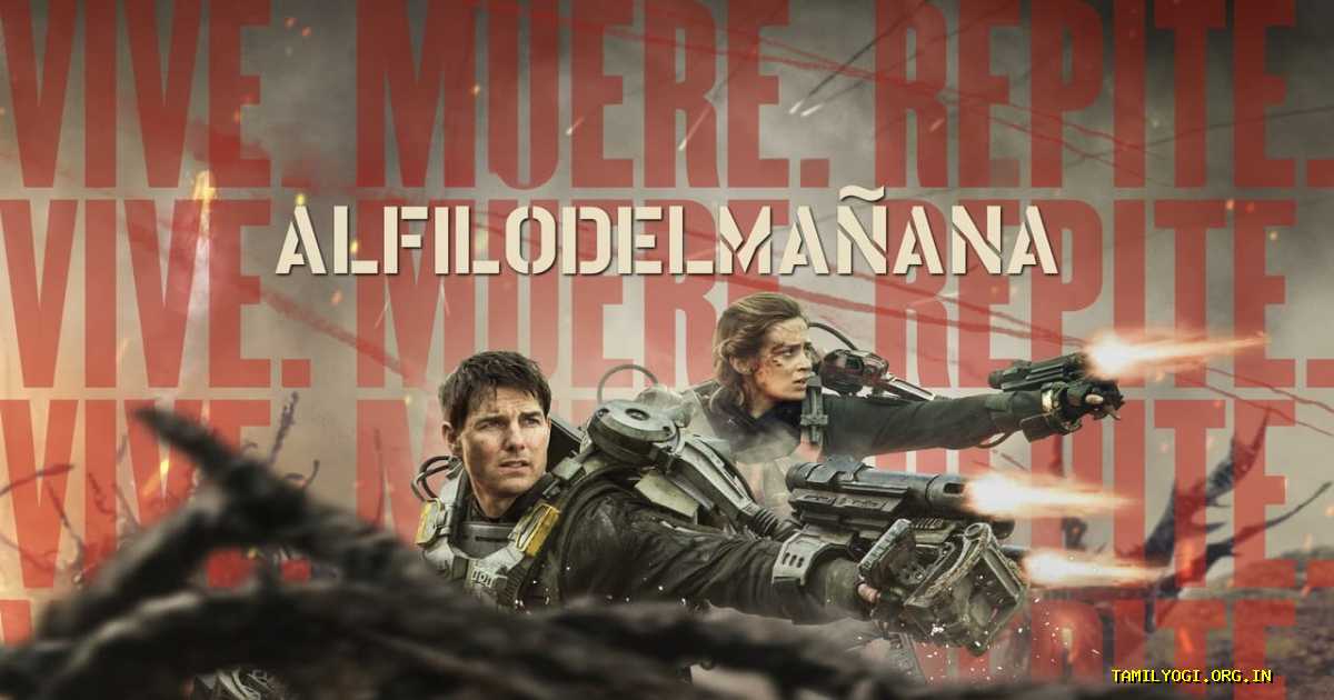 Edge of Tomorrow Movie Tamilyogi