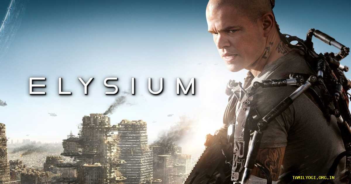 Elysium Movie Tamilyogi