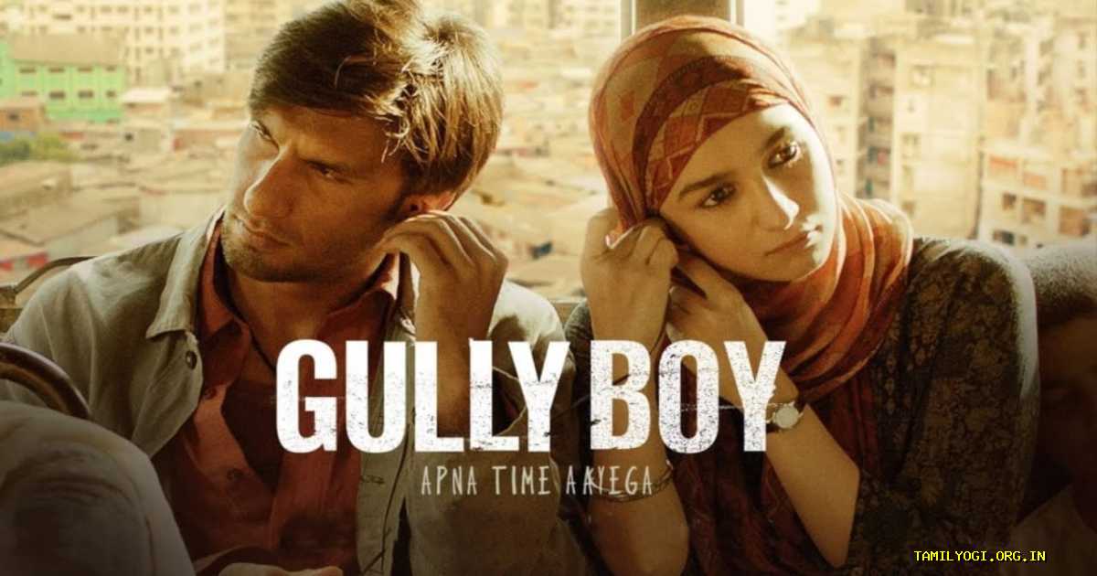 Gully Boy Movie Tamilyogi