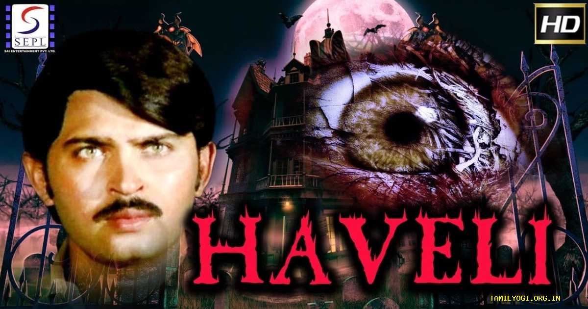 Haveli Movie Tamilyogi