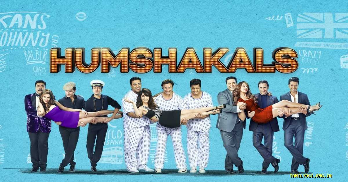 Humshakals Movie Tamilyogi