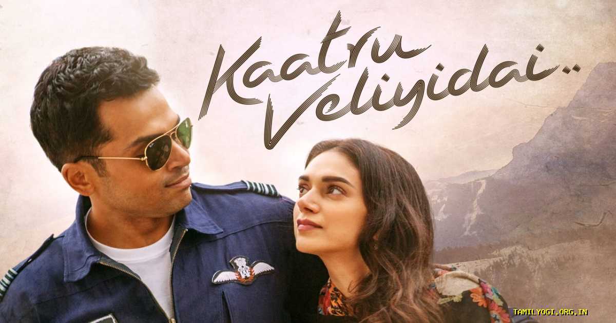 Kaatru Veliyidai Movie Tamilyogi