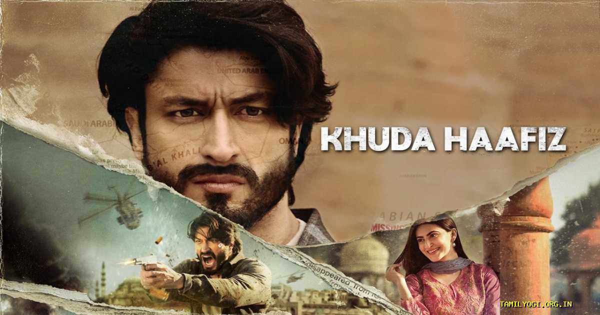 Khuda Haafiz Movie Tamilyogi