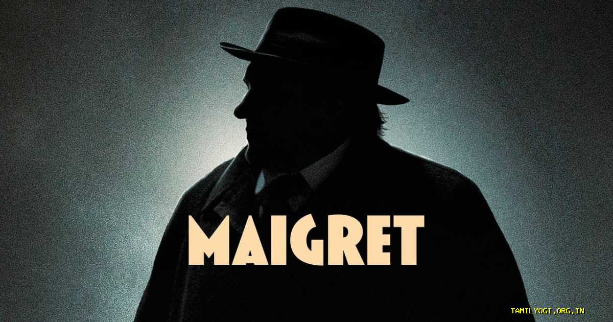 Maigret Movie Tamilyogi