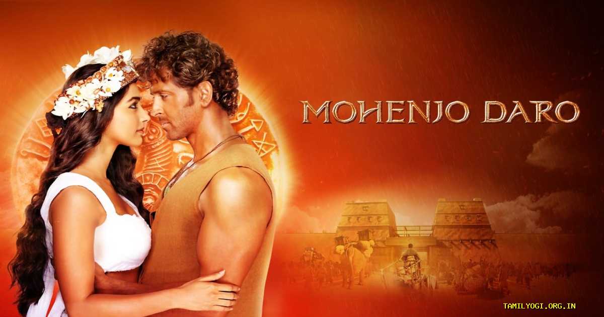 Mohenjo Daro Movie Tamilyogi