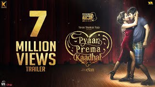 Pyaar Prema Kaadhal Movie TamilYogi Trailer