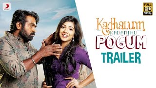 Kadhalum Kadanthu Pogum Movie Tamilyogi Trailer