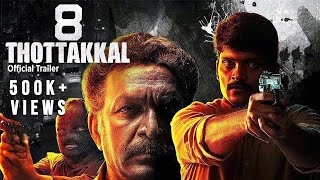 8 Thottakkal Movie Tamilyogi Trailer