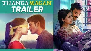 Thangamagan Movie Tamilyogi Trailer