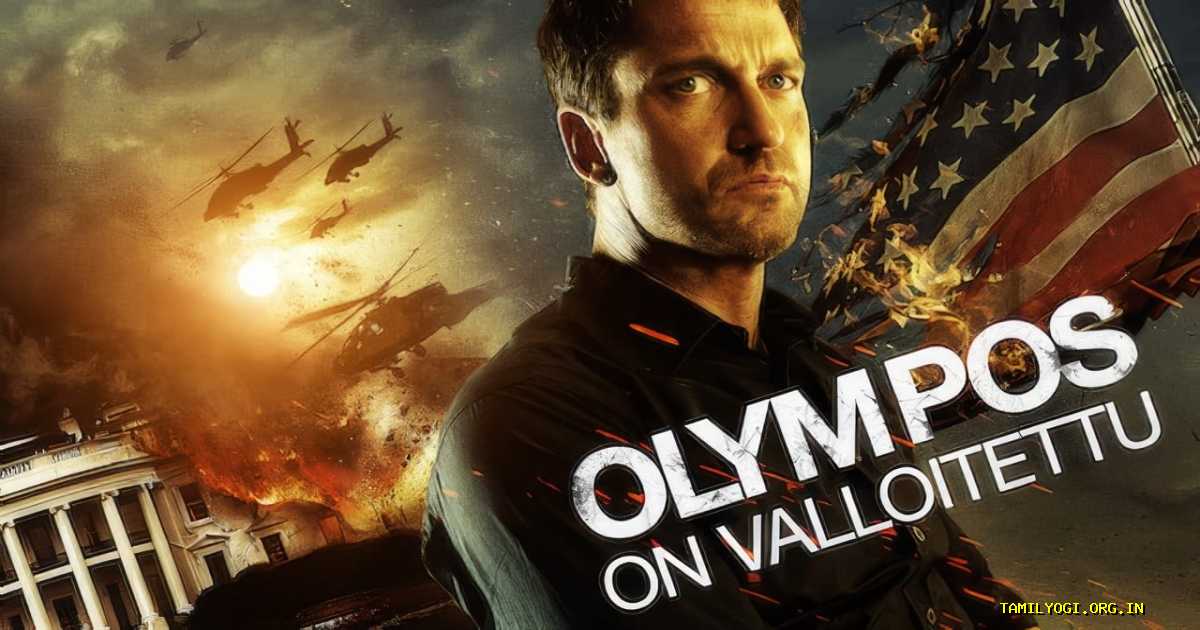 Olympus Has Fallen Movie Tamilyogi