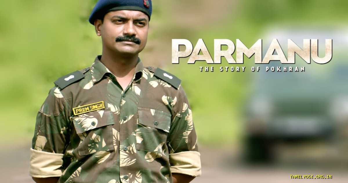 Parmanu: The Story of Pokhran Movie Tamilyogi