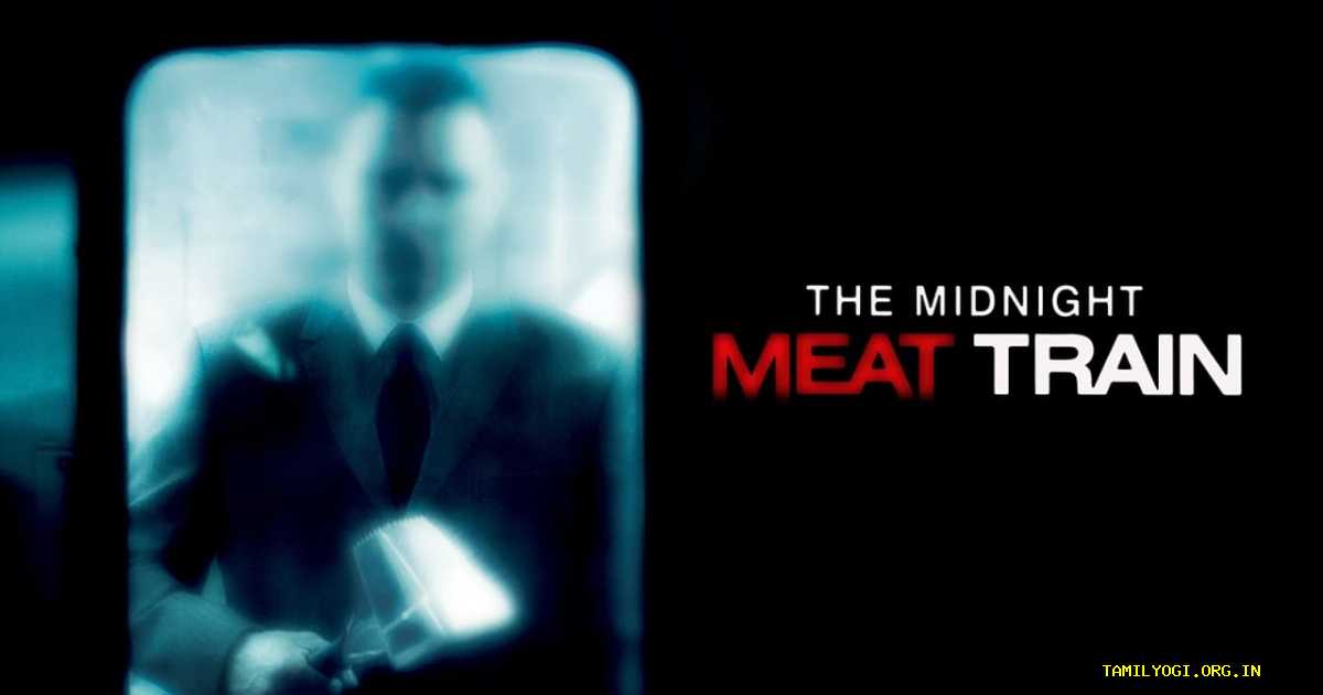 The Midnight Meat Train Movie Tamilyogi