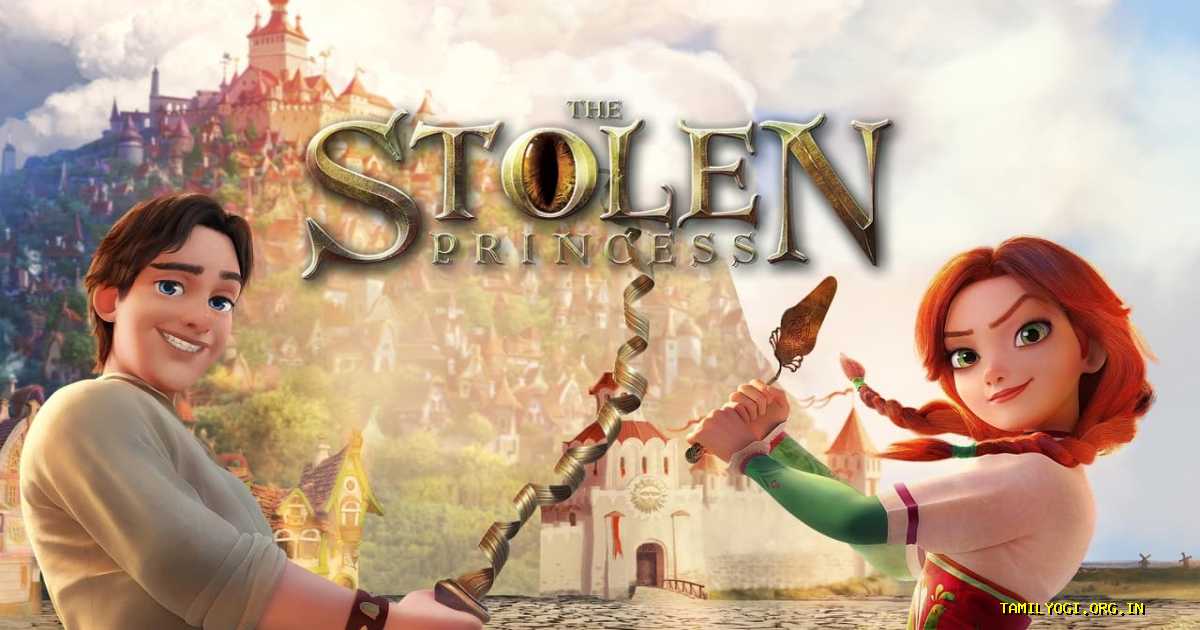 The Stolen Princess Movie Tamilyogi