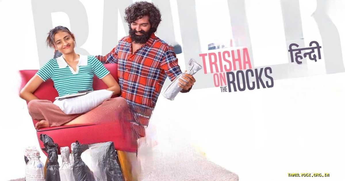 Trisha on the Rocks Movie Tamilyogi