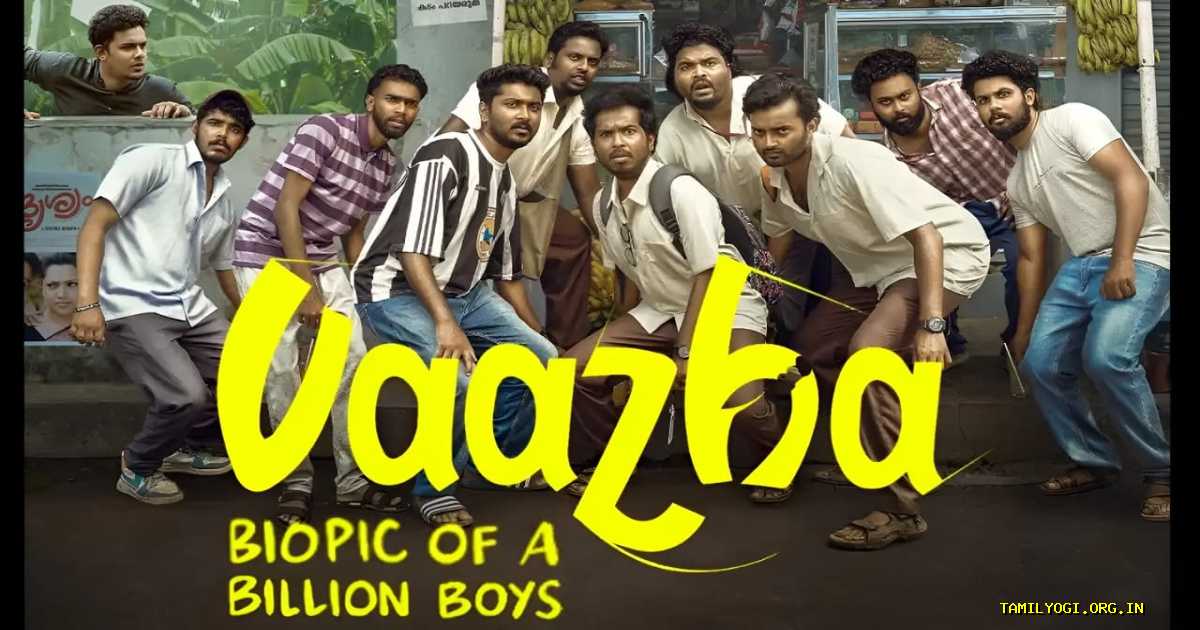 Vaazha: Biopic of a Billion Boys Movie Tamilyogi